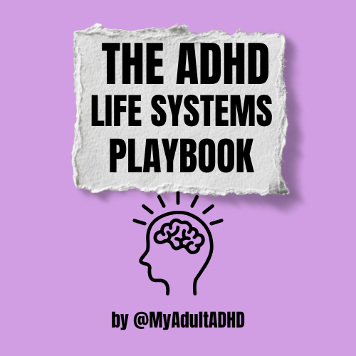 ADHD Life Systems Playbook