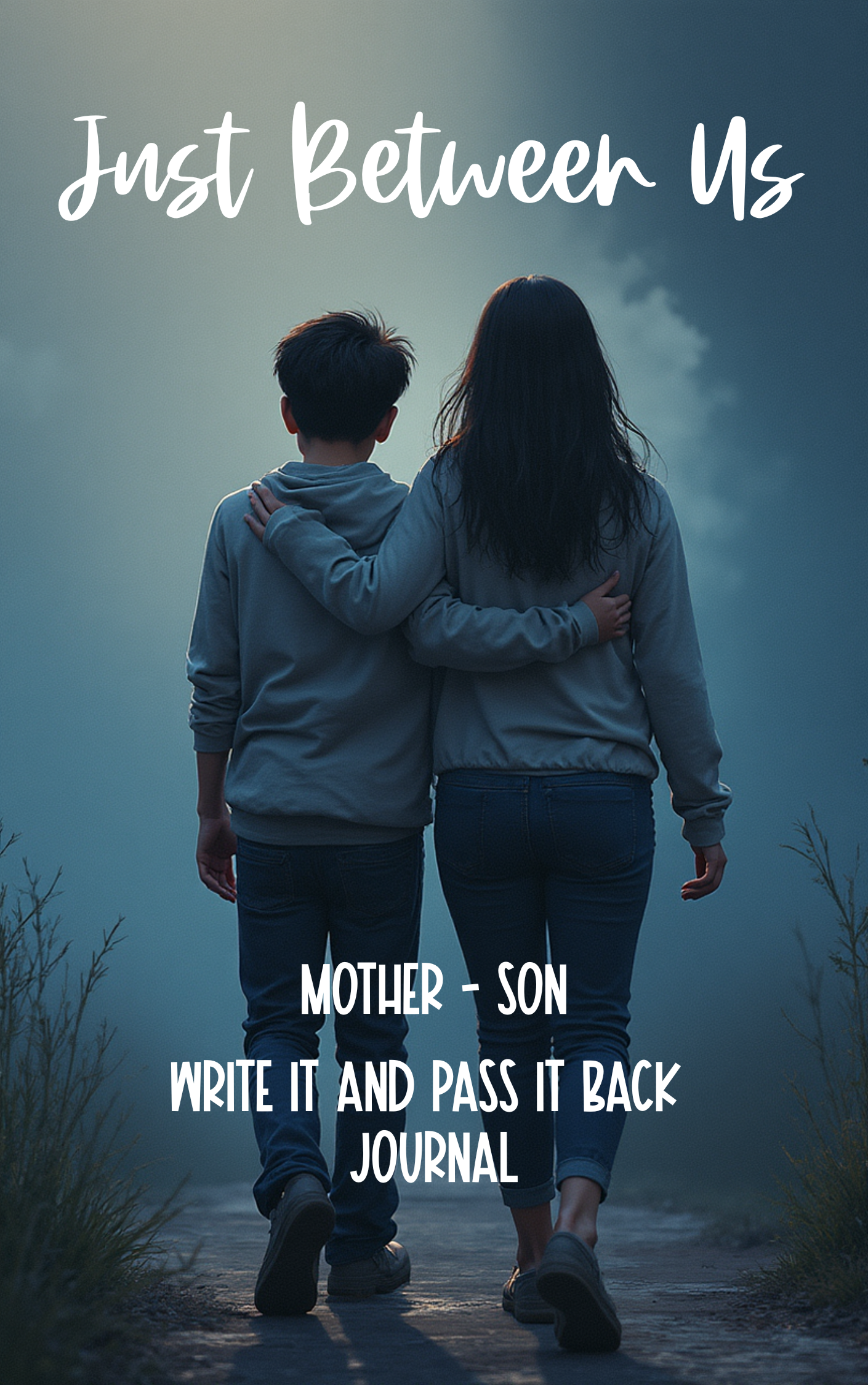 Just Between Us: Mother–Son Journal