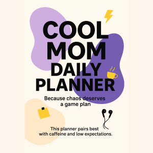 Cool Mom Weekly Planner